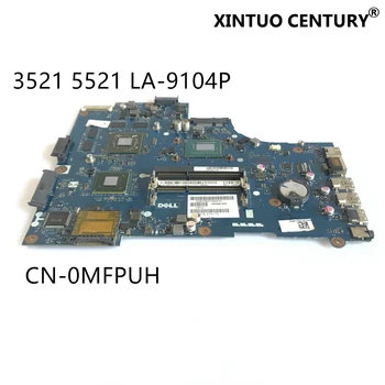 CN-0MFPVH MFPVH LA-9104P Prenosni računalnik z matično ploščo Za DELL Inspiron 15 3521 5521 VAW00 W/ i3-3217U CPU HD7670M GPU testirani dela