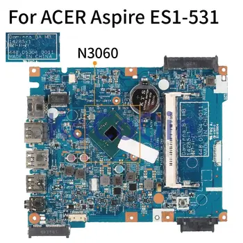 Za ACER Aspire ES1-531 EX2519 Celeron N3060 Zvezek Mainboard Dominno_BA MM 14285-1 448.05304.0011 DDR3 Prenosni računalnik z Matično ploščo